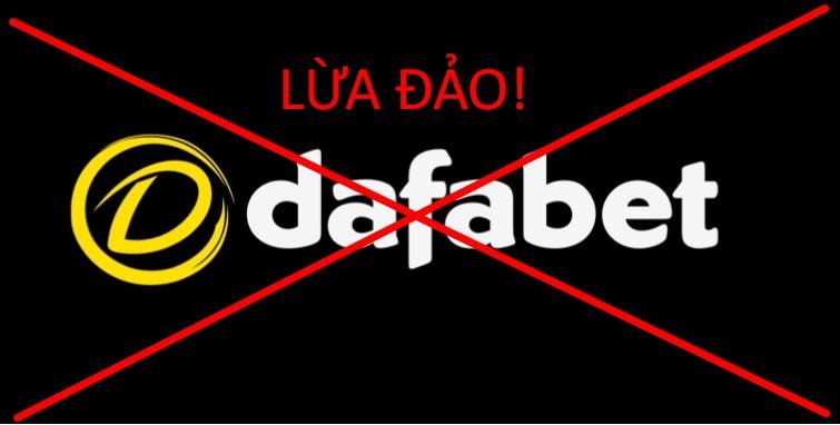Cảnh báo: Nhà cái Dafabet lừa đảo, ăn chặn tiền cược 